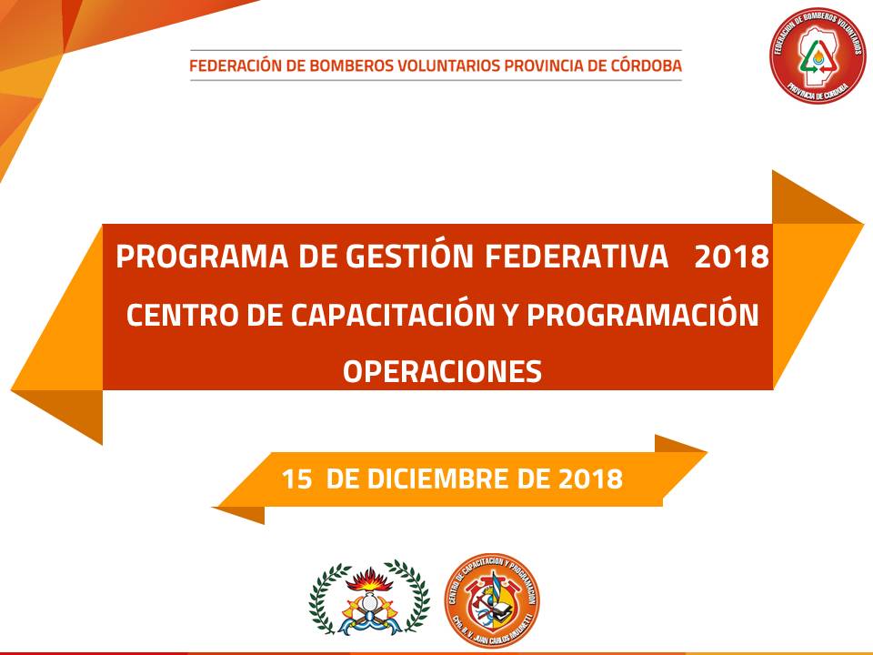 Presentación de Gestión Federativa, C.C.P. y Operaciones 2018
