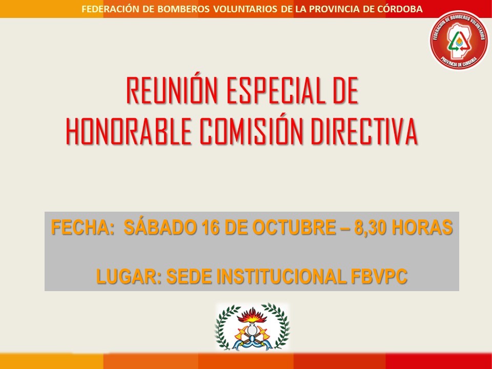 Reunión Especial de Honorable Comisión Directiva FBVPC
